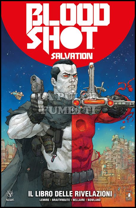 VALIANT #   102 - BLOODSHOT SALVATION 3: IL LIBRO DELLE RIVELAZIONI